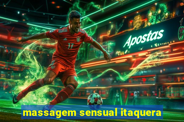 massagem sensual itaquera